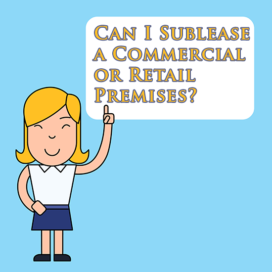 Can I sublease Commercial or retail premises
